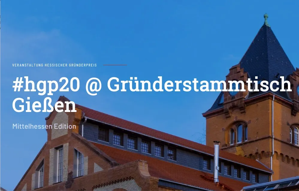 am 8 Juli findet die Mittelhessen Edition des Gründerstammtisch Gießen statt. Zu Gast: der hessische Gründerpreis